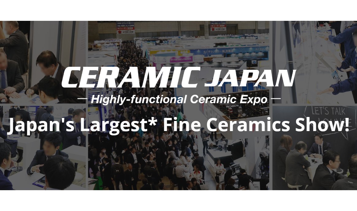 日本精密陶瓷展 CERAMIC JAPAN 產業信息分享